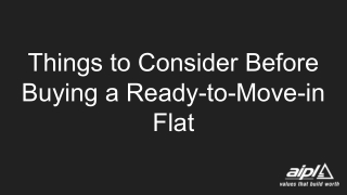 Things to Consider Before Buying a Ready-to-Move-in Flat