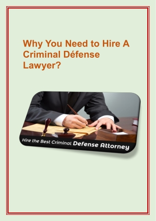 Why You Need to Hire A Criminal Défense Lawyer?