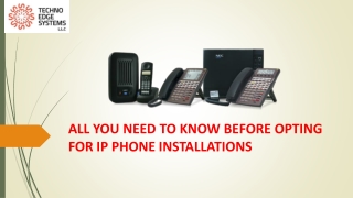 All you Need to Know Before Opting for IP Phone Installations