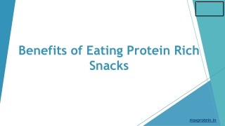 Benefits of Eating Protein Rich Snacks