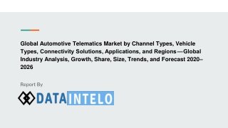 Automotive Telematics Market by Channel Types, Vehicle Types, Connectivity Solutions, Applications, and Regions — Global