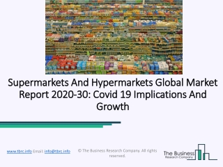 Supermarkets And Hypermarkets Market Leading Company Analysis Forecast To 2030