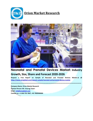 Neonatal and Prenatal Devices Market Size, Industry Trends, Share and Forecast 2020-2026