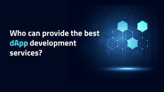 Who can provide the best dApp development services