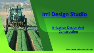 Irrigation Design Consultants in California- Irri Design Studio