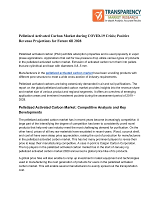 Pelletized Activated Carbon Market - Key Opportunities in the Region to Support Industry Growth