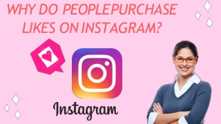 Why Do People Purchase Likes on Instagram?