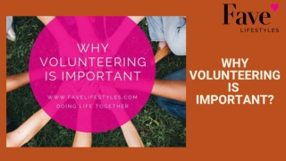 Why Volunteering is Important?