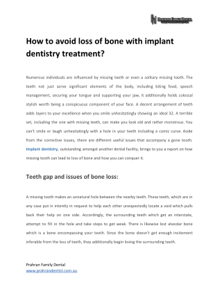 How to avoid loss of bone with implant dentistry treatment?