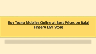 Buy Tecno Mobiles Online at Best Prices on Bajaj Finserv EMI Store