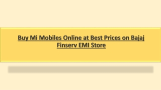 Buy Mi Mobiles Online at Best Prices on Bajaj Finserv EMI Store