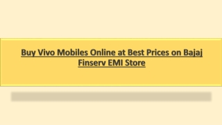 Buy Vivo Mobiles Online at Best Prices on Bajaj Finserv EMI Store