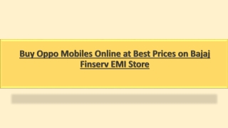 Buy Oppo Mobiles Online at Best Prices on Bajaj Finserv EMI Store