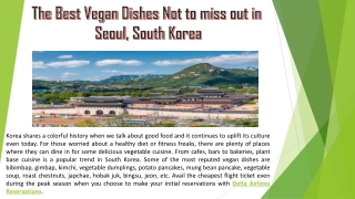 The Best Vegan Dishes Not to miss out in Seoul, South Korea