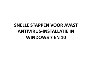 SNELLE STAPPEN VOOR AVAST ANTIVIRUS-INSTALLATIE IN WINDOWS 7 EN 10