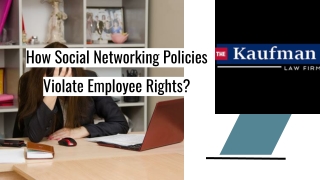 How Social Networking Policies Violate Employee Rights?