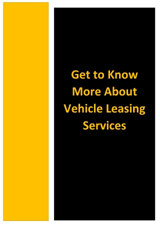 Get to Know More About Vehicle Leasing Services