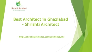 Best Architect in Ghaziabad - Shrishti Architect