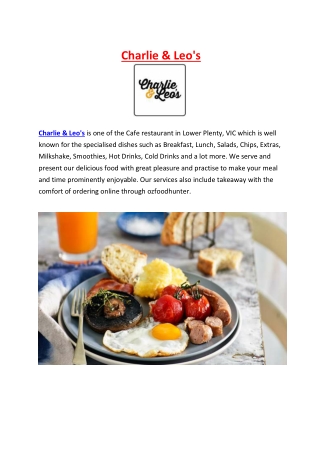 Charlie & Leo's Café lower Plenty takeaway, VIC - 5% Off