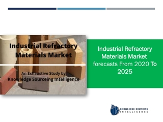 Industrial Refractory Materials Market to grow at a CAGR of 3.45% (2019-2025)