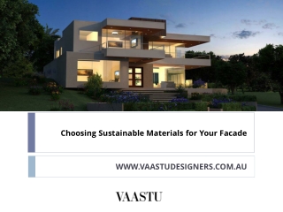 Choosing Sustainable Materials for Your Facade