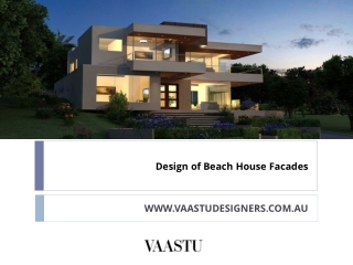 Design of Beach House Facades