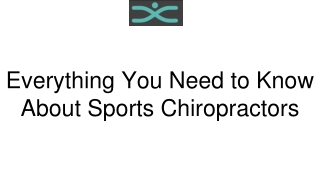Everything You Need to Know About Sports Chiropractors