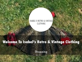 Information Presentation Of Isabel’s Retro & Vintage Clothing