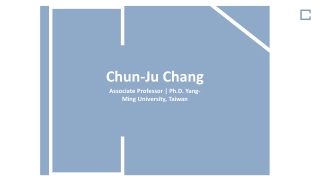 Chun-Ju Chang - An Extraordinary Researcher