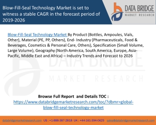 Blow-Fill-Seal Technology Market is set to witness a stable CAGR in the forecast period of 2019-2026