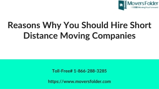 Reasons Why you Should Hire Short Distance Moving Companies