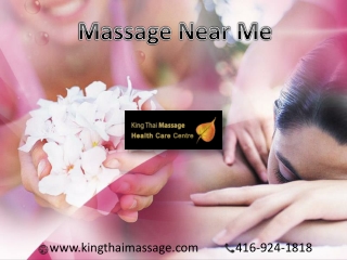 Catch the Exclusive Massage near Me in Toronto by experienced Therapist - King Thai Massage Centre