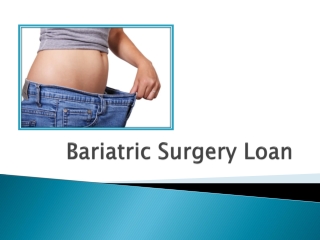 How Bariatric Surgery Loan Filled The Insurance Coverage Void
