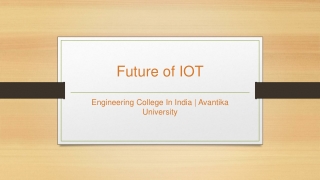 Future of IOT - Avantika University
