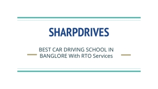 Sharpdrives - Best Driving School with RTO Services in Bangalore