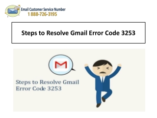 1-888-726-3195 Steps to Resolve Gmail Error Code 3253