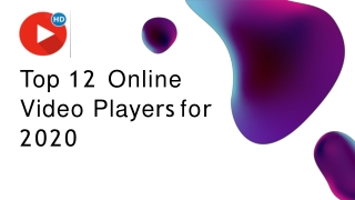 Top 12 Online Video Players for 2020