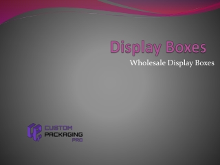 Display Boxes