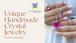 Unique handmade crystal jewelry