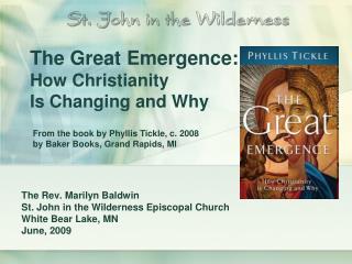 The Great Emergence: How Christianity Is Changing and Why