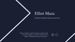 Elliot Maza - Life Science Entrepreneur From New Jersey