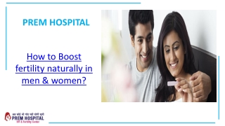 How to Boost fertility naturally in men & women?