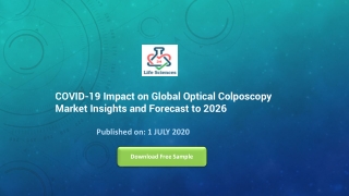 COVID 19 Impact on Global Optical Colposcopy, Market Insights and Forecast to 2026