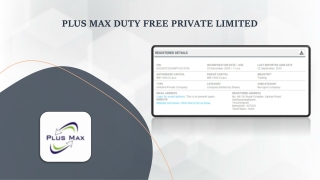 PLUS MAX DUTY FREE PRIVATE LIMITED