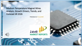 Medium Temperature Magnet Wires, Market Insights and Forecast to 2026