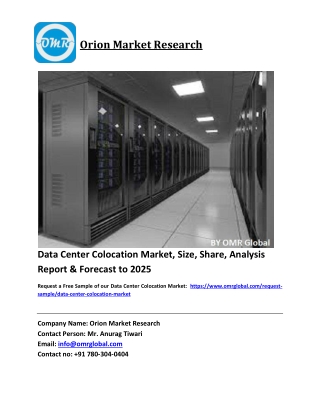 Data Center Colocation Market Growth, Size, Share, Industry Report and Forecast 2019-2025