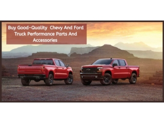 Buy good quality  chevy and ford truck performance parts and accessories