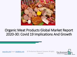 Organic Meat Products Market Assured For A Strong 2020 Outlook Post Covid-19 Scenario