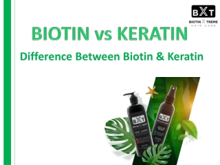 Understand the Differences between Keratin vs Biotin shampoo