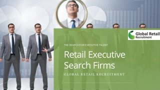 The Search For Talent Retail Executive Search Firms
